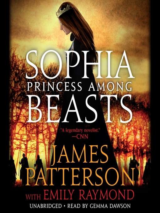 Title details for Sophia, Princess Among Beasts by James Patterson - Wait list